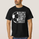 Search for coach tshirts Sports coaching