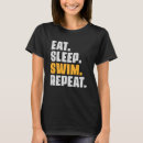 Search for eat sleep swim repeat tshirts Retro