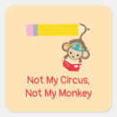 Search for circus monkeys stickers Not my circus