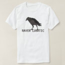 Search for raven lunatic tshirts Crazy