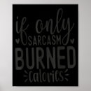 Search for sarcastic posters Funny