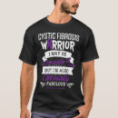 Search for cystic fibrosis tshirts Survivor