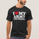Search for army love tshirts Girlfriend