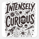 Search for be curious stickers Curiosity