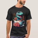 Search for tea rex tshirts Adorable