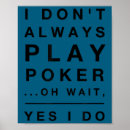 Search for funny poker posters Play