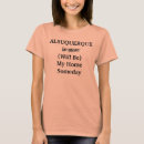 Search for albuquerque tshirts Home