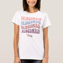Search for bachelorette party bridesmaid tshirts Bridesmaids