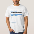 Search for snowmageddon tshirts Weather