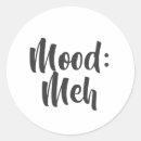 Search for mood stickers Funny quote