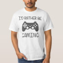 Search for video games tshirts gaming