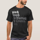 Search for yo mama clothing Cousin