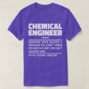 Search for chemical engineering tshirts Chemist