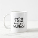 Search for another day mugs Funny
