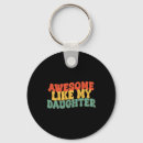 Search for funny daughter key rings Grandpa