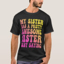 Search for sisters tshirts Awesome