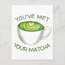Search for love tea postcards Matcha