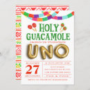 Search for uno invitations Holy guacamole