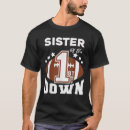 Search for first down tshirts Sister