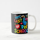 Search for pre k teacher mugs Last day of school