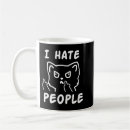 Search for i hate cats mugs People