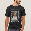 Search for our lady of fatima tshirts Virgin