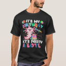 Search for funny party tshirts Birthday