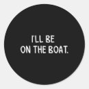 Search for boat lover stickers Humour