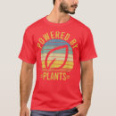 Search for plant powered tshirts Powered by plants