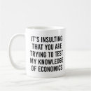 Search for economics mugs Quote