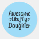 Search for for my daughter stickers Funny