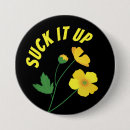 Search for buttercups badges Suck it up