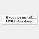 Search for ride bumper stickers Slow