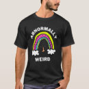 Search for abnormal tshirts Weird