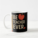 Search for best teacher ever mugs Teacher appreciation week