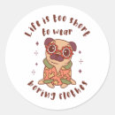 Search for life is short stickers Fashion