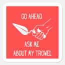 Search for archaeologists stickers Trowel