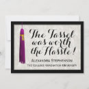 Search for tassel was worth the hassle invitations Quote
