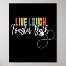 Search for toaster posters Live laugh