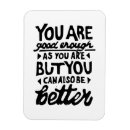 Search for enough magnets Encouragement