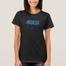 Search for murse tshirts Nurse