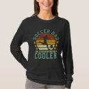 Search for funny soccer dad tshirts Trending