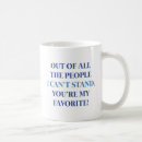 Search for my favorite mugs Sarcasm