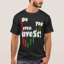 Search for investor tshirts Saying
