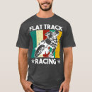 Search for flat track tshirts Motocross