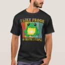 Search for froggy tshirts Frog lover