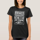Search for braces tshirts Are