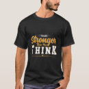 Search for stronger than you think tshirts Inspiration