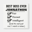 Search for funny boss magnets Manager