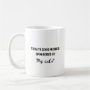 Search for todays mood mugs Funny quote